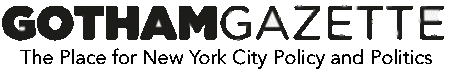 Gotham Gazette Logo with the words GOTHAM GAZETTE on top and "The Place for New York City Policy and Politics" on the bottom